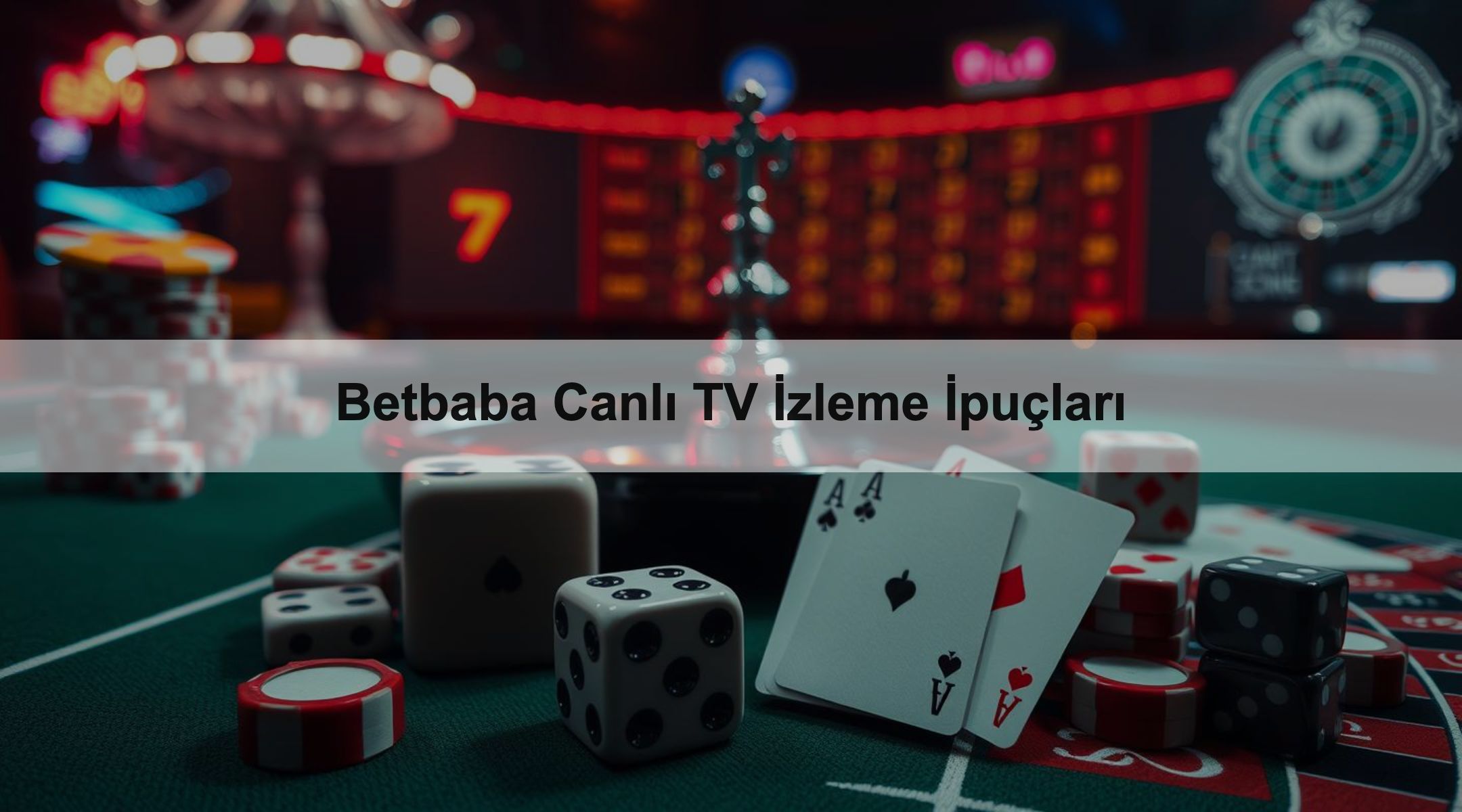 Betbaba Canlı TV İzleme İpuçları 1 Betbaba Canlı TV İzleme İpuçları